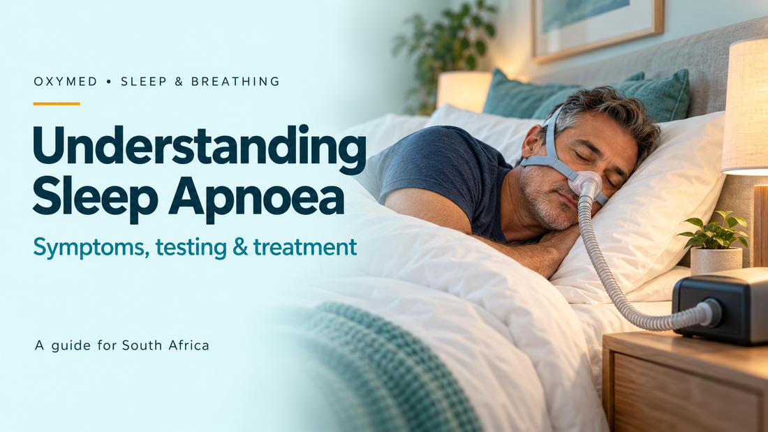 Sleep Apnoea: Symptoms & Treatment | OxyMed South Africa
